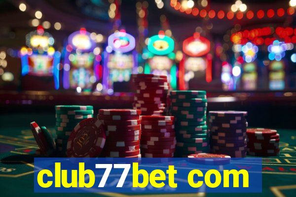 club77bet com